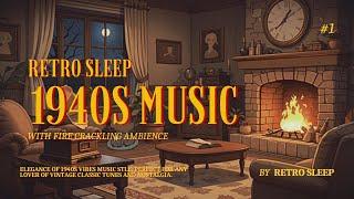 1940s Oldies Music Playing in Another Room at Vintage Manor House | Classic Music | Retro Sleep