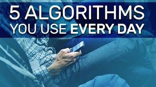 5 Algorithms You Use Every Day