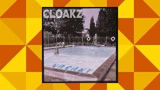 CLOAKZ "Vacant"