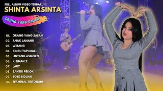 SHINTA ARSINTA "ORANG YANG SALAH" - FULL ALBUM VIDEO TRENDING TERBARU 2024 - SHINTA ARSINTA