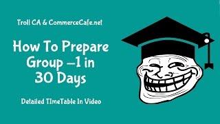 How To Prepare IPCC Group 1 In 30 Days - Troll CA - Commerce Cafe - HD