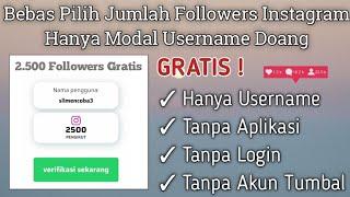 Cara Menambah Followers Gratis | Cuma Modal Username Doang !