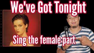 We've Got Tonight - Kenny Rogers and Sheena Easton Male Part Only