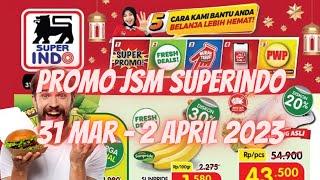 Promo JSM Superindo 31 Maret - 2 April 2023