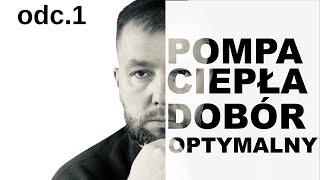 POMPA CIEPŁA | OPTYMALNY DOBÓR POMPY CIEPŁA