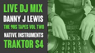 90s House DJ Mix Session - Danny J Lewis "The 90s Tapes Volume 2"