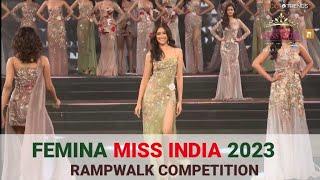 RAMPWALK COMPETITION I FEMINA Miss India 2023