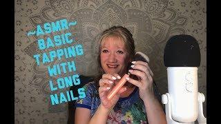 ASMR- Basic Fast Tapping With Long Nails...