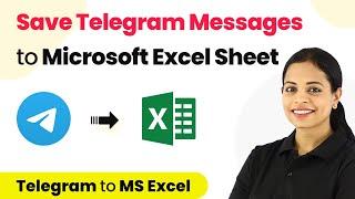 How to Save Telegram Messages to Microsoft Excel Sheet - Telegram MS Excel Automation