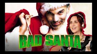 I'LL FIX US SOME SANDWICHES || BAD SANTA || FIRST TIME WATCHING || Movie Reaction