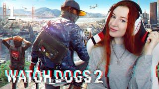 Watch Dogs 2  Прохождение на русском