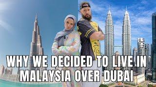 WHY WE CHOSE MALAYSIA OVER DUBAI TO MOVE TO FROM CANADA