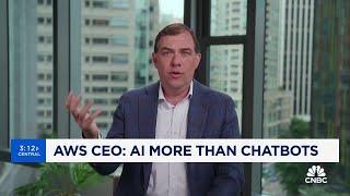 AI is more than just chatbots, we need to offer a range, says AWS CEO Matt Garman