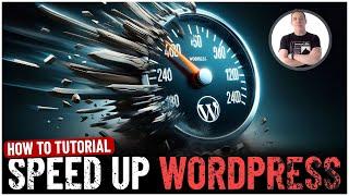 Easy WordPress Speed Optimization - 10 Simple Tips