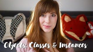 Python Basics: Objects, Classes & Instances