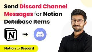 How to Send Discord Channel Messages for New Notion Database Items - Notion Discord Integration