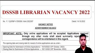 DSSSB Librarian Vacancy 2022 | DSSSB Librarian Recruitment 2022 Detailed Notification