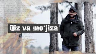 Qiz va mo'jiza | @AbdukarimMirzayev2002