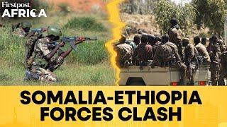 Somalian Troops Clash with Ethiopia in Jubaland Days After Turkey Peace Deal | Firstpost Africa