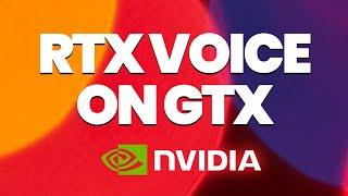 How to install RTX Voice for Nvidia GTX Graphics Card?