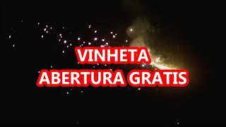 VINHETA ABERTURA GRATIS . ABERTURA FESTA. RADIOS. WEBRADIOS PROGRAMAS. LINK PARA BAIXAR NA DESCRIÇAO