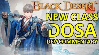 NEW CLASS 'DOSA', Developer Commentary Clip (Black Desert Online) BDO