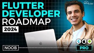 Flutter Roadmap for Beginners 2024 | FASTEST Way to Learn Flutter App Development & Get JOB!