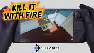 Kill It With Fire | Steam Deck Gameplay | Steam OS