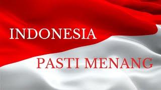 Indonesia Pasti Menang