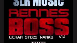 LA FOUINE PANAME BOSS Remix (RENNES  Boss )   LICHAR ,STO2S,NARKO,V.K.