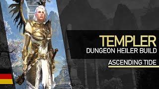 Templer Dungeon Heiler Build (Ascending Tide) | Deutsch