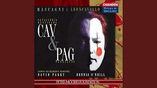 Pagliacci, Act I Scene 1: Your most humble servant (Canio, Beppe, Tonio, A Local, Another...