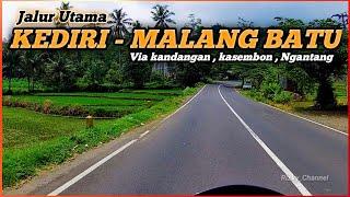 Jalur Utama KEDIRI - MALANG BATU | Via Kandangan Kasembon Ngantang | Jalan Nya Mulus Polll .