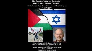 FREE SPEECH DEBATE: Arab-Israeli Conflict (Nick Taurus v. Arthur Schaper)