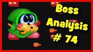 Boss Analysis # 74