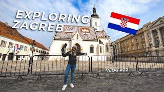 Exploring the BEST Things to do in ZAGREB, CROATIA!!  (2022)