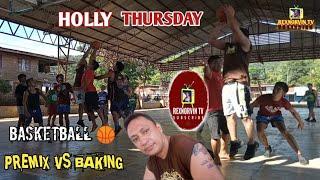 HOLLY THURSDAY BASKETBALL PREMIX VS BAKING | REXNORVIN TV