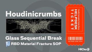 Glass Sequential Break (feat. RBD Material Fracture SOP)