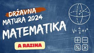 Državna matura 2024 - Matematika A razina 1.dio