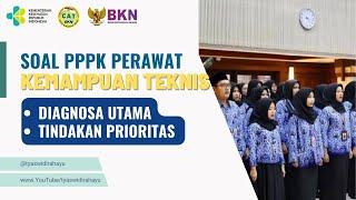 part 29 SOAL PPPK PERAWAT & SKB PERAWAT KEMAMPUAN TEKNIS 2022 - 2023