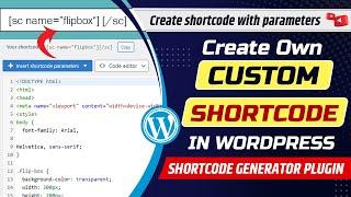 How to create own custom shortcode in WordPress | Create shortcode with parameters