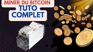 TUTO COMPLET : MINER DU BITCOIN DE A à Z AVEC UN ASIC ANTMINER S9