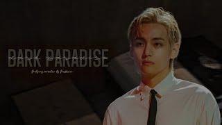 [Taehyung FF] Dark Paradise Episode 15