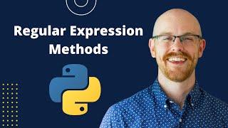 Regular Expression Methods in Python