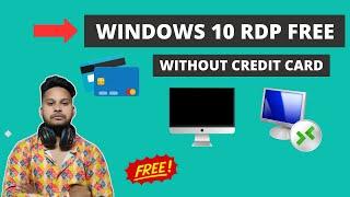 How to Create Free Windows RDP Without Credit Card | 2023 New Method