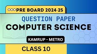 Class 10 Pre-Board Computer Science Question Paper Breakdown | Kamrup Metro