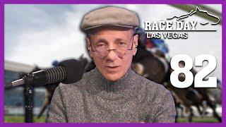 Race Day Las Vegas Ep. 82