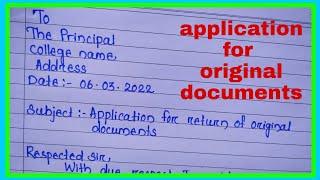 application for return of original documents from college| application for original certificate