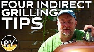 Four Tips For Indirect Grilling