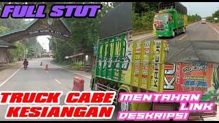 JAM MEPET TRUCK CABE KESINGAN, FULL STUT